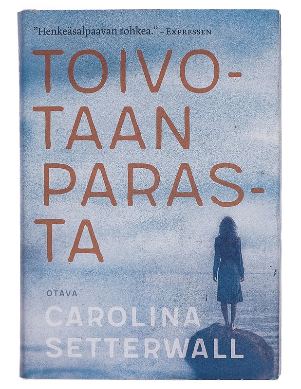 Toivotaan parasta - Carolina Setterwall - Elämäkerrat ja muistelmat - 10105264734 - 0