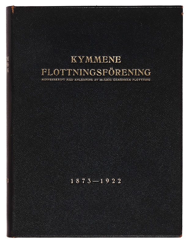 Handlingar rörande Förslag till Stadgar för Kymmene Flottningsförening - Historiakirjat - 10105264764 - 0