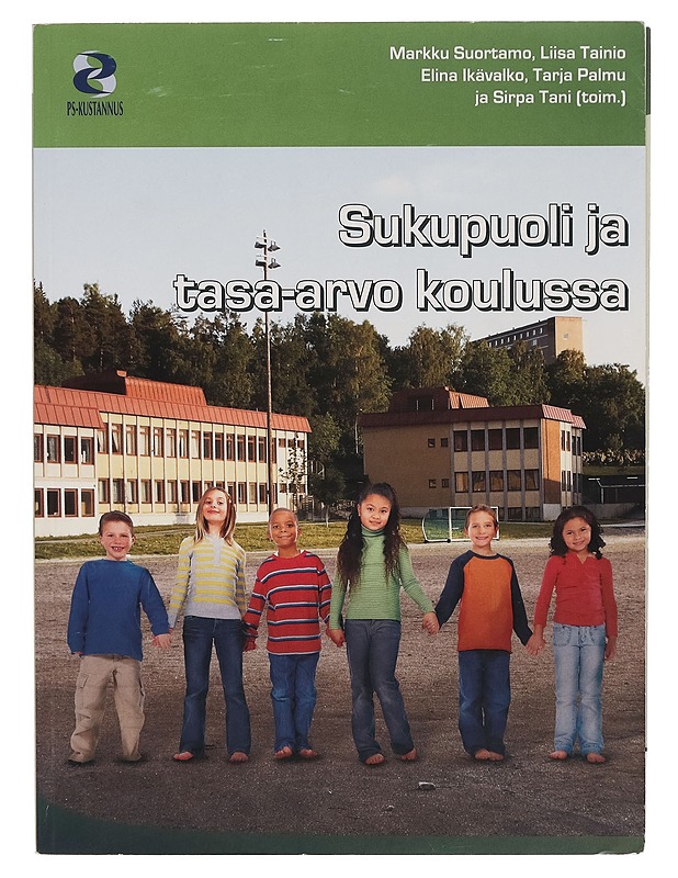 Sukupuoli ja tasa-arvo koulussa - Liisa Tainio - Tietokirjat - 10105264854 - 0