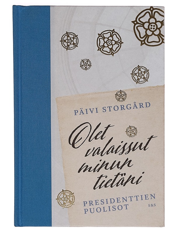 Olet valaissut minun tietäni : presidenttien puolisot / : Daisy-äänikirja vain lukemisesteisille - Päivi Storgård - Historiakirjat - 10105264961 - 0