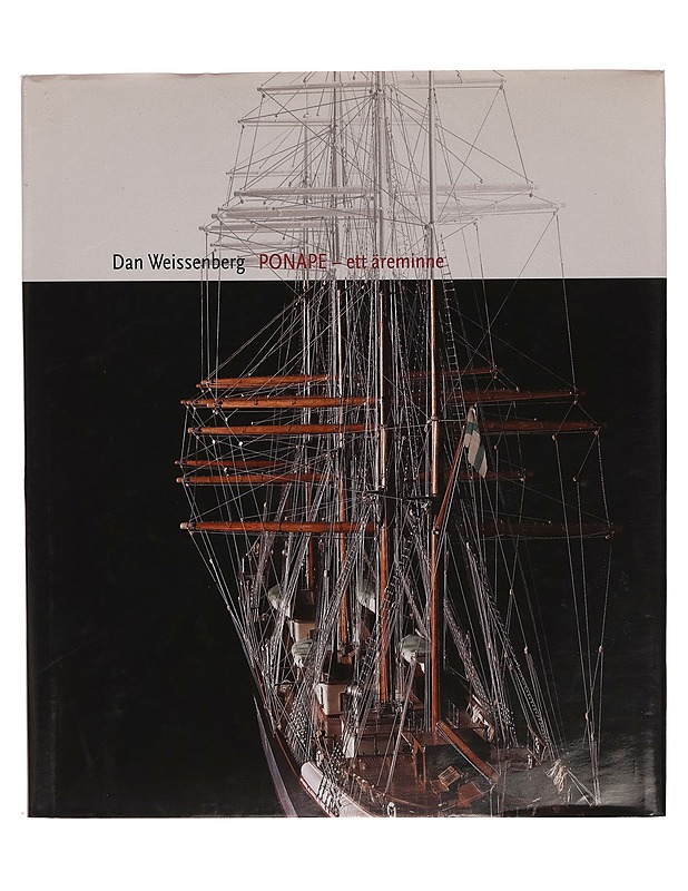 PONAPE - ett äreminne - Dan Weissenberg - Elämäkerrat ja muistelmat - 10105264972 - 0