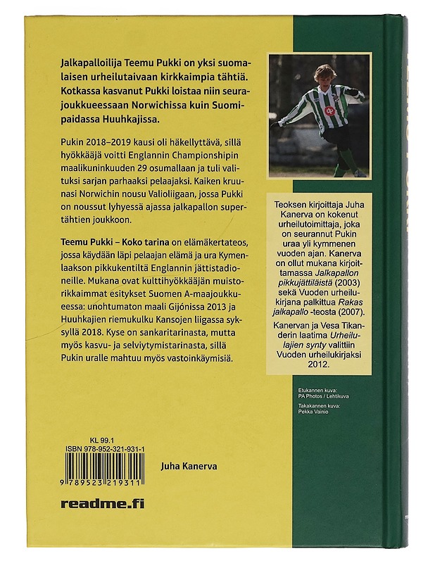 Teemu Pukki : koko tarina - Juha Kanerva - Elämäkerrat ja muistelmat - 10105264969 - 1