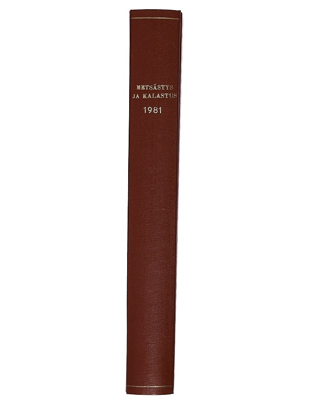 Metsästys ja Kalastus vuosikerta 1981 - Lehdet - 10105264974 - 1