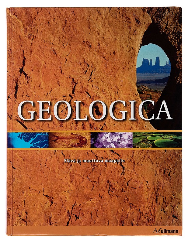 Geologica : elävä ja muuttuva maapallo : geologinen aika, supermantereet, ilmasto, pinnanmuodot, eläimet, kasvit - Margaret Olds - Tietokirjat - 10105265125 - 0