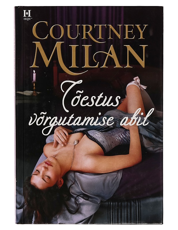 Tõestus võrgutamise abil - Courtney Milan - Romaanit ja novellit - 10105265314 - 0