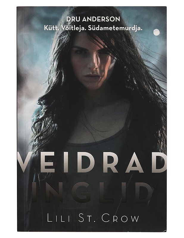Veidrad inglid - Lili St. Crow - Romaanit ja novellit - 10105265354 - 0