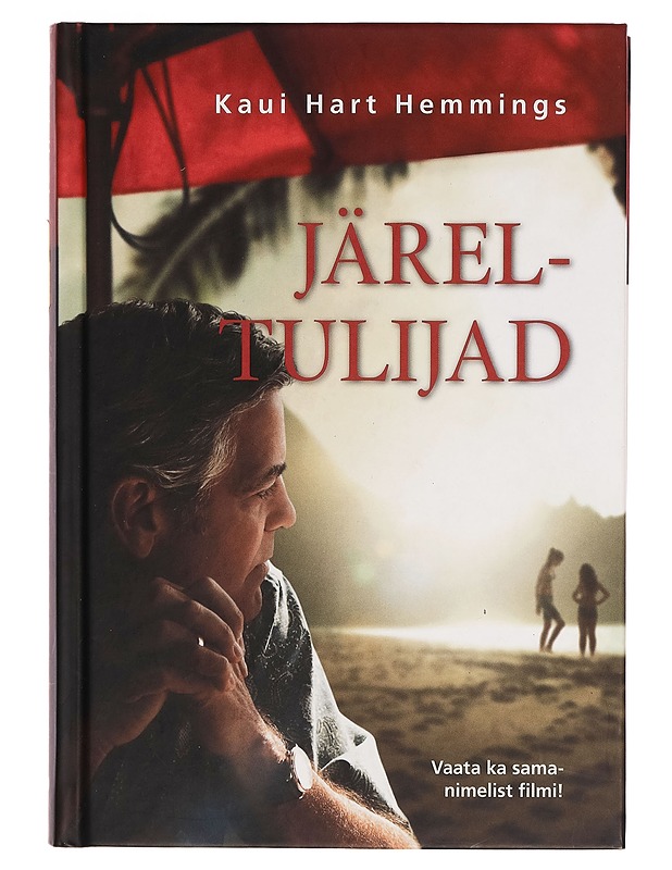 Järeltulijad / roman - Kaui Hart Hemmings - Romaanit ja novellit - 10105265364 - 0