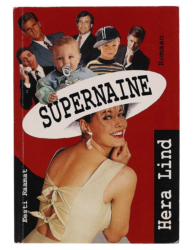 Supernaine : romaan - Hera Lind - Romaanit ja novellit - 10105265394 - 0