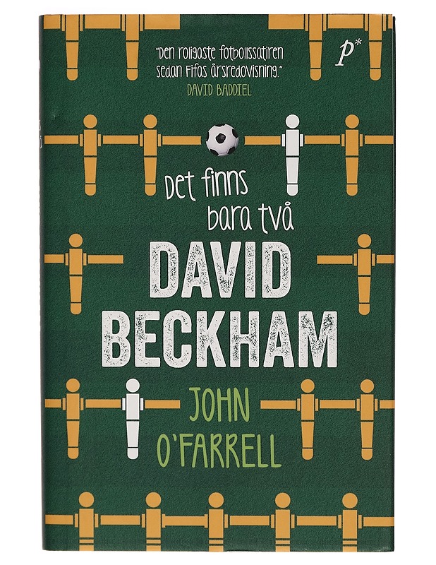 Det finns bara två David Beckham - John O'Farrell - Elämäkerrat ja muistelmat - 10105265430 - 1