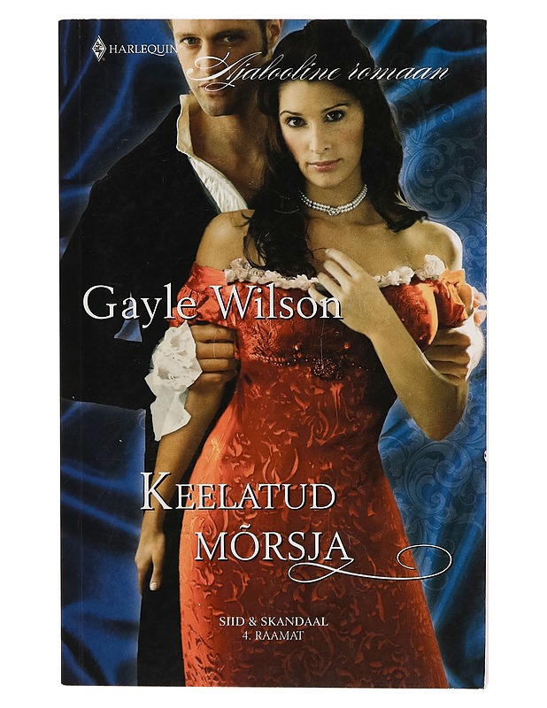 Keelatud mõrsja - Gayle Wilson - Romaanit ja novellit - 10105265534 - 0