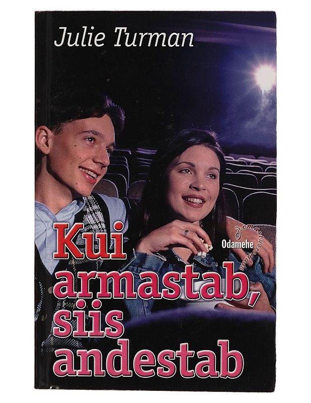 Kui armastab, siis andestab - Julie Turman - Romaanit ja novellit - 10105265717 - 0