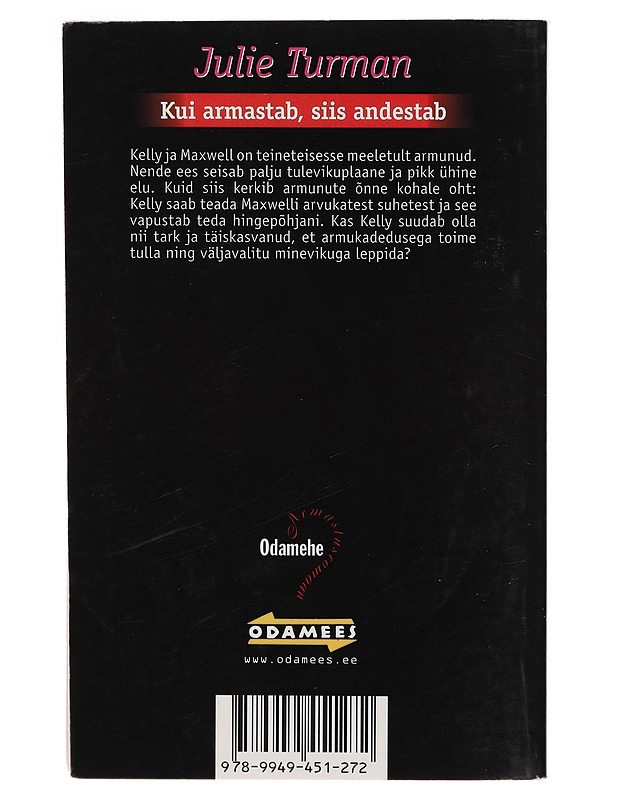 Kui armastab, siis andestab - Julie Turman - Romaanit ja novellit - 10105265717 - 1