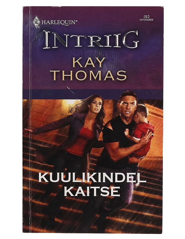 Intriig : Kuulikindel kaitse - Kay Thomas - Romaanit ja novellit - 10105265740 - 0