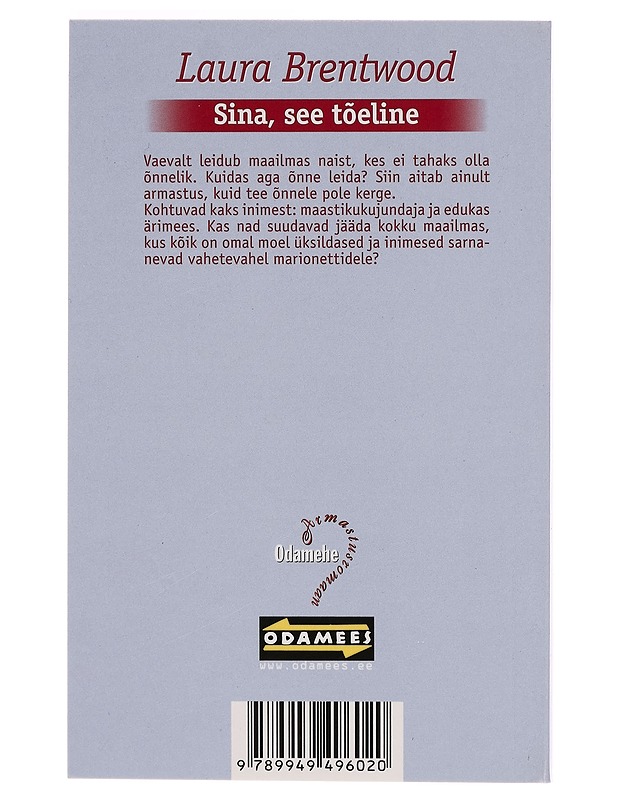 Sina, see tõeline - Laura Brentwood - Romaanit ja novellit - 10105265835 - 1
