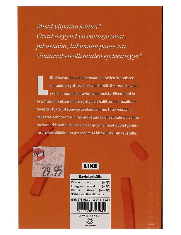 Läski maailma : villitykset, trendit, suositukset ja tuotteet, jotka tekevät ihmisestä lihavan - Popkin, Barry - Tietokirjat ja oppaat - 10105266147 - 1