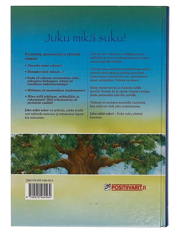 Juku mikä suku! - koko suku yksissä kansissa - Sari Karhu - Elämäkerrat ja muistelmat - 10105266246 - 1
