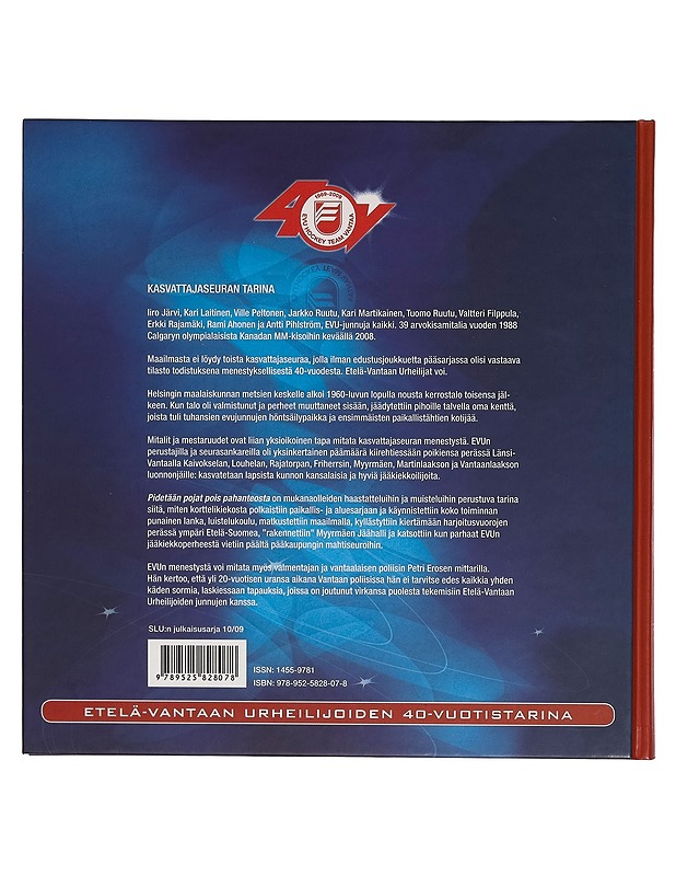 Pojat pois pahanteosta : Etelä-Vantaan urheilijoiden 40-vuotistarina - Kari Kallio - Harrastekirjat - 10105266290 - 1