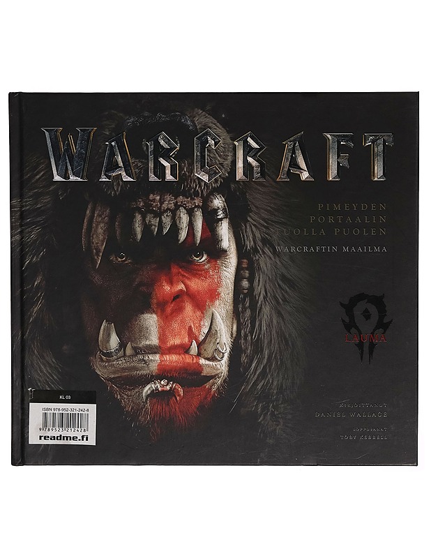 Warcraft : pimeyden portaalin tuolla puolen - Daniel Wallace - Musiikki- ja elokuvakirjat - 10105266339 - 1
