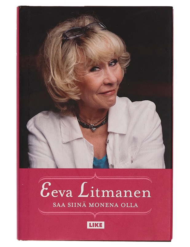 Saa siinä monena olla - Eeva Litmanen - Elämäkerrat ja muistelmat - 10105266579 - 0