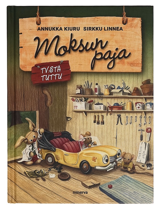 Moksun paja - Annukka Kiuru - Lastenkirjat - 10105266699 - 0