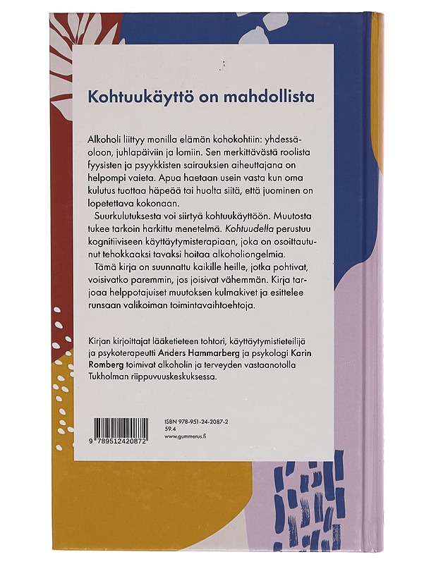 Kohtuudella : opas maltilliseen alkoholinkäyttöön - Anders Hammarberg - Tietokirjat ja oppaat - 10105266862 - 1