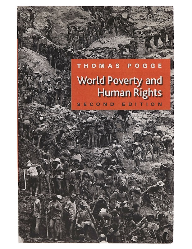 World Poverty and Human Rights - Thomas Pogge - Tietokirjat - 10105266981 - 0