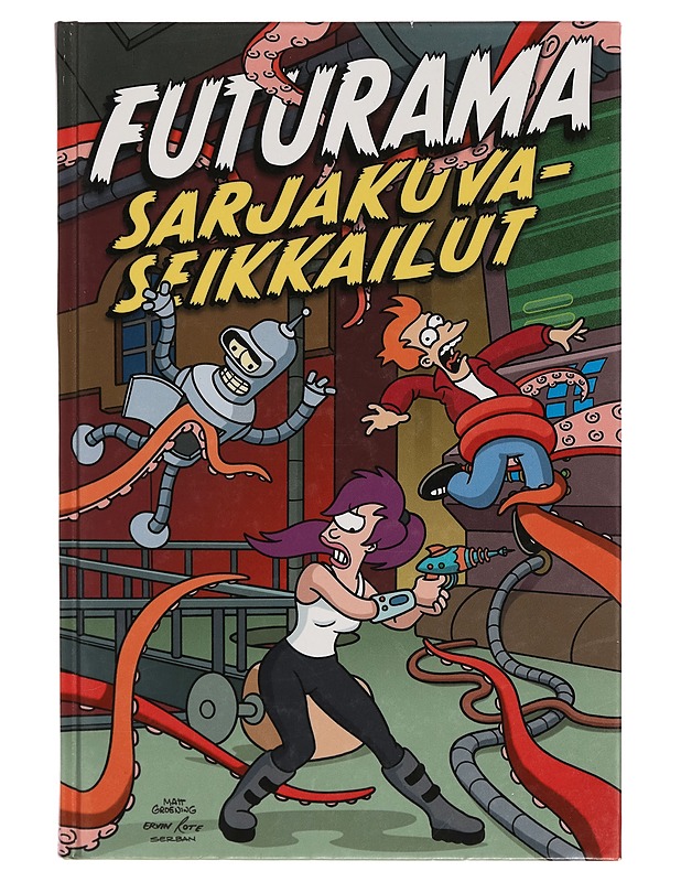 Futurama : sarjakuvaseikkailut - Matt Groening - Sarjakuvat - 10105267152 - 0