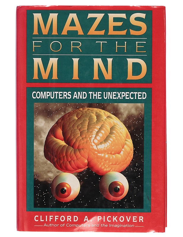 Mazes for the mind - Clifford A. Pickover - Tietokirjat - 10105267181 - 0
