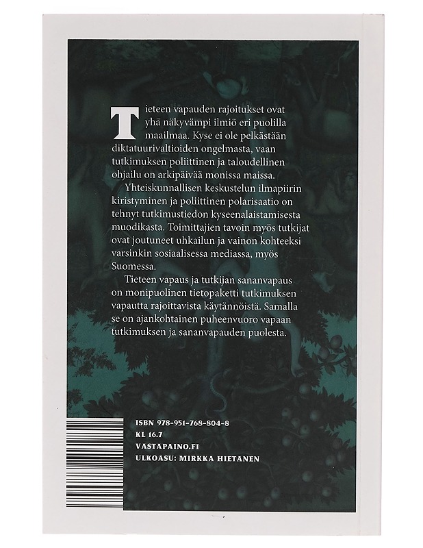 Tieteen vapaus & tutkijan sananvapaus - Kai Ekholm - Tietokirjat - 10105267195 - 1