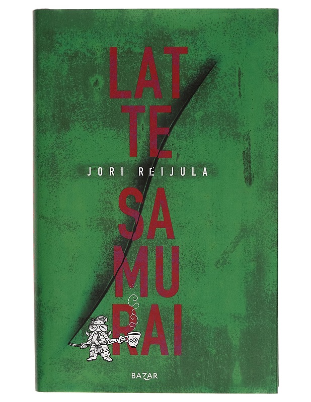 Lattesamurai - Jori Reijula - Romaanit ja novellit - 10105267251 - 0