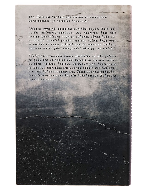 Jotain kaikkeuden kokoista - Jón Kalman Stefánsson - Romaanit ja novellit - 10105267317 - 1
