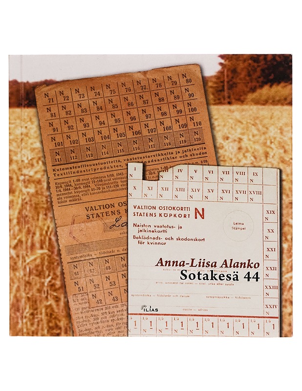 Sotakesä 44 - Anna-Liisa Alanko - Ruokakirjat - 10105267357 - 0