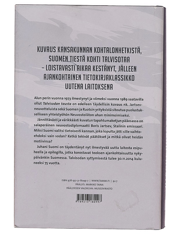 Talvisodan tausta : Neuvostoliitto Suomen ulkopolitiikassa 1936-1938 - Juhani Suomi - Historiakirjat - 10105267400 - 1
