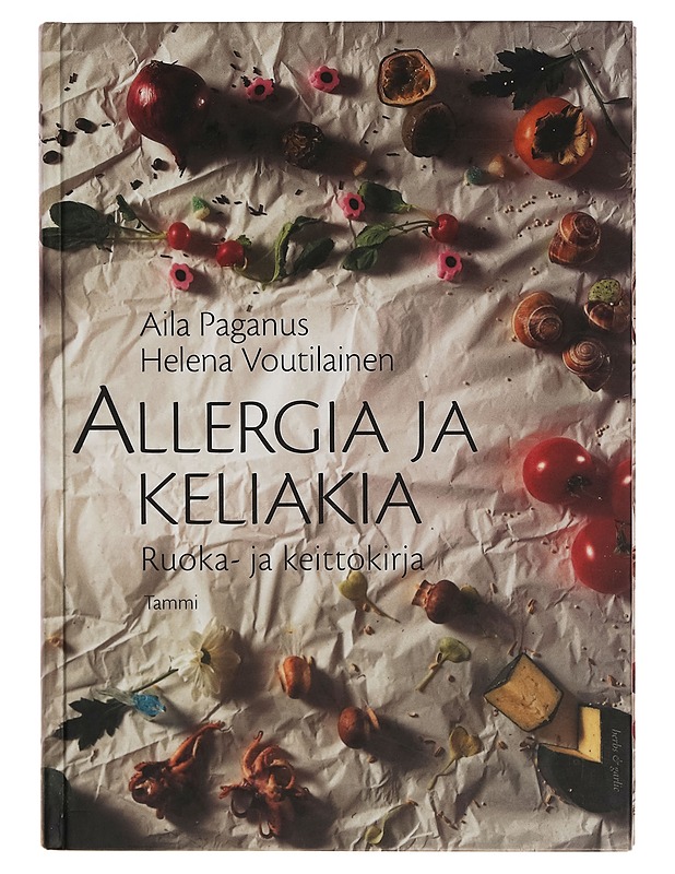 Allergia ja keliakia : ruoka- ja keittokirja - Aila Paganus - Ruokakirjat - 10105267423 - 0