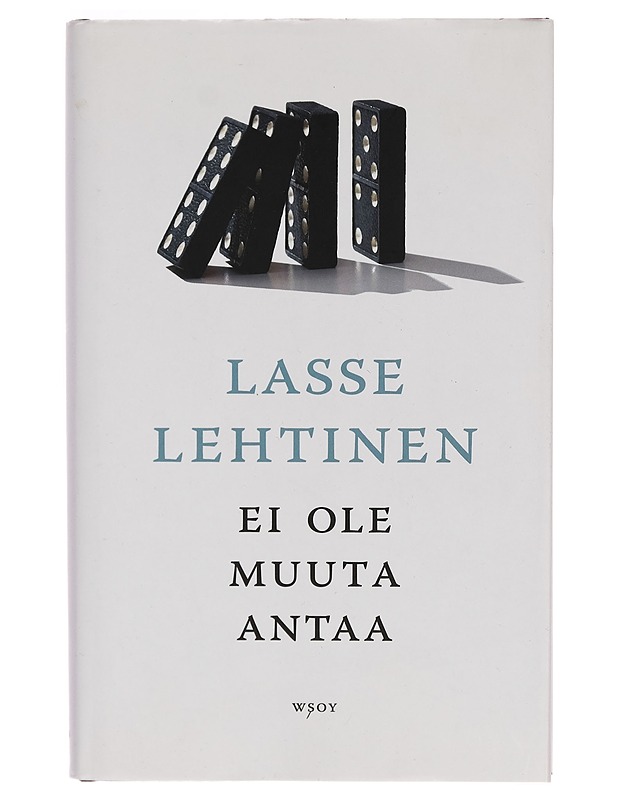 Ei ole muuta antaa : romaani - Lasse Lehtinen - Romaanit ja novellit - 10105267453 - 0