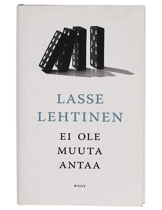 Ei ole muuta antaa : romaani - Lasse Lehtinen - Romaanit ja novellit - 10105267627 - 0