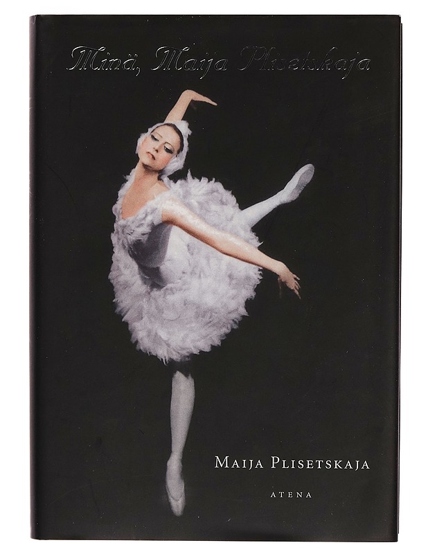 Minä, Maija Plisetskaja - Maija Plisetskaja - Elämäkerrat ja muistelmat - 10105267720 - 0
