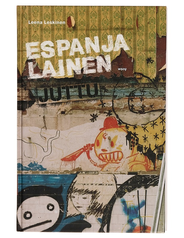 Espanjalainen juttu : novelleja - Leena Leskinen - Nuorten kirjat - 10105267803 - 0