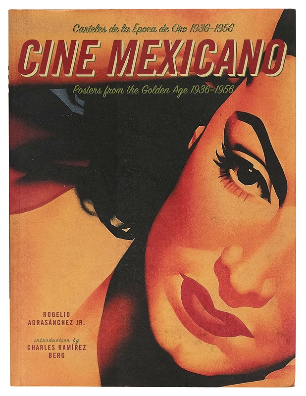 Cine Mexicano - Rogelio Agrasanchez jr, Charles Ramirez Berg - Musiikki- ja elokuvakirjat - 10105267847 - 0