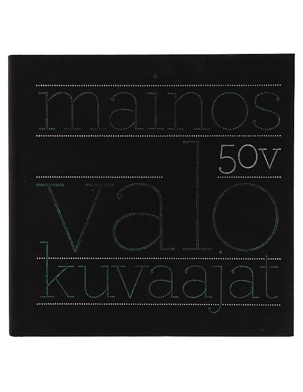 Mainosvalokuvaajat 50v. - Oskari Hellman - Taide- ja kulttuurikirjat - 10105267905 - 0