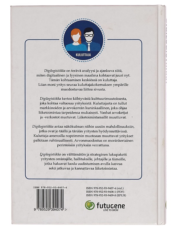 Digilogistiikka : kuluttajan ohjaamaa liiketoimintaa - Jani von Zansen - Tietokirjat - 10105267912 - 1
