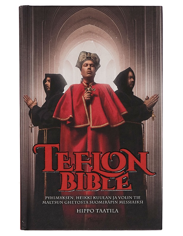 Teflon Bible - Hippo Taatila - Tietokirjat - 10105267935 - 0