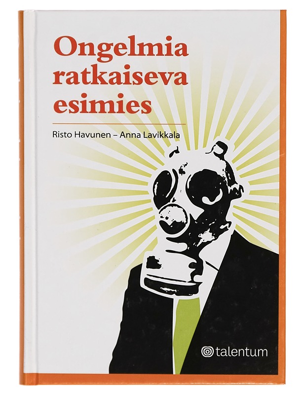 Ongelmia ratkaiseva esimies - Risto Havunen - Tietokirjat ja oppaat - 10105267962 - 0