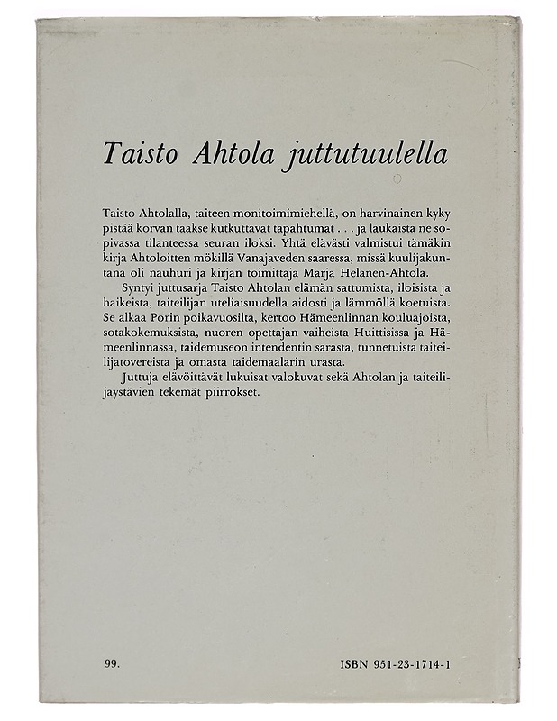 Taisto Ahtola juttutuulella - Taisto Ahtola - Elämäkerrat ja muistelmat - 10105268266 - 1