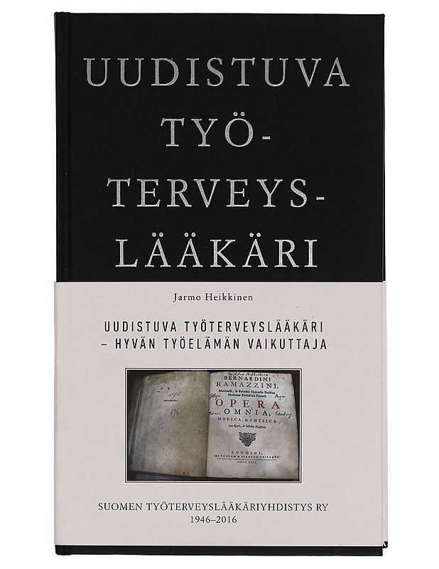 Uudistuva työterveyslääkäri : hyvän työelämän vaikuttaja - Jarmo Heikkinen - Tietokirjat ja oppaat - 10105268282 - 0