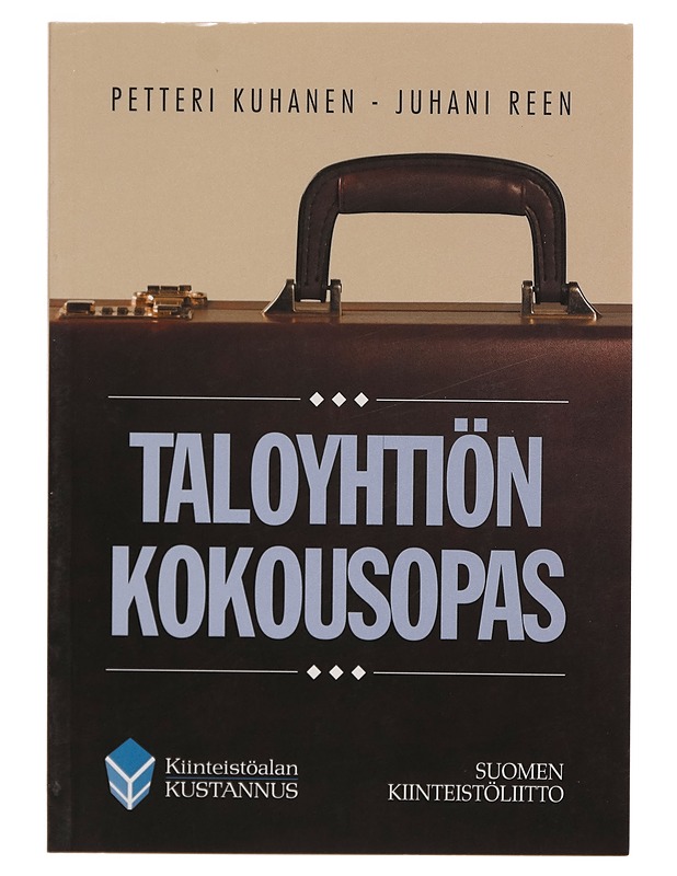 Taloyhtiön kokousopas - Petteri Kuhanen - Tietokirjat ja oppaat - 10105268431 - 0