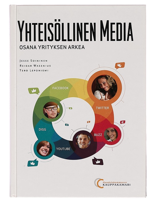 Yhteisöllinen media osana yrityksen arkea - Jesse Soininen - Tietokirjat ja oppaat - 10105268538 - 0