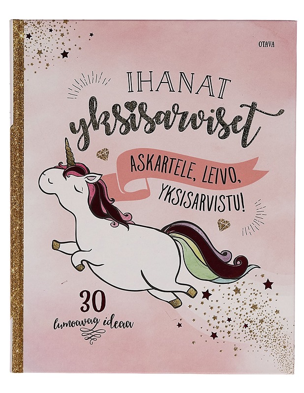 Ihanat yksisarviset - Taina Wendorf - Lastenkirjat - 10105268616 - 0