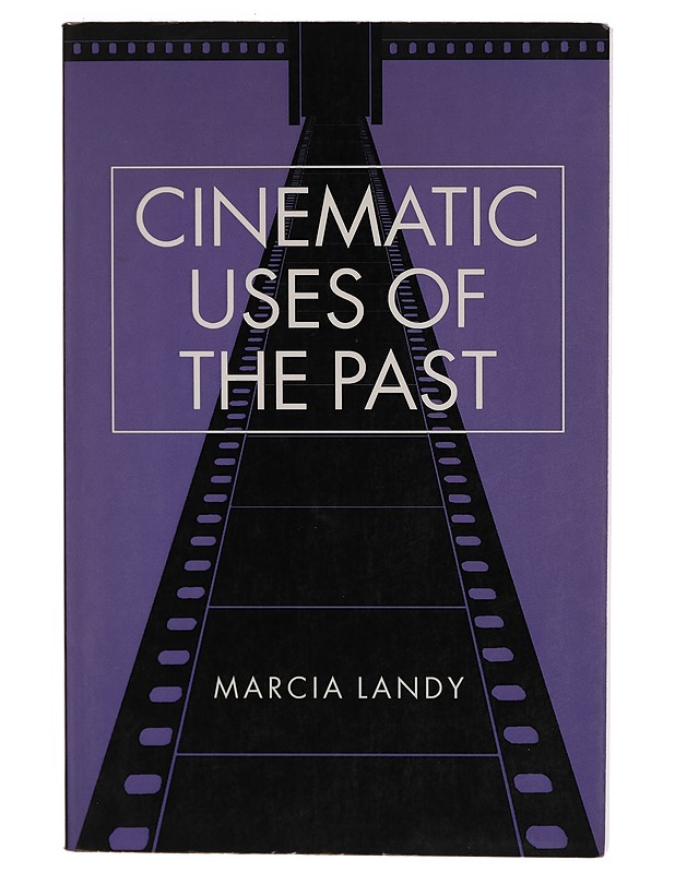 Cinematic uses of the past - Marcia Landy - Tietokirjat ja oppaat - 10105268627 - 0