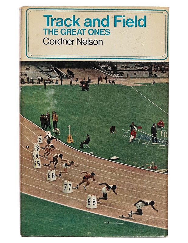 Track and Field : The great ones - Cordner Nelson - Tietokirjat ja oppaat - 10105268665 - 0